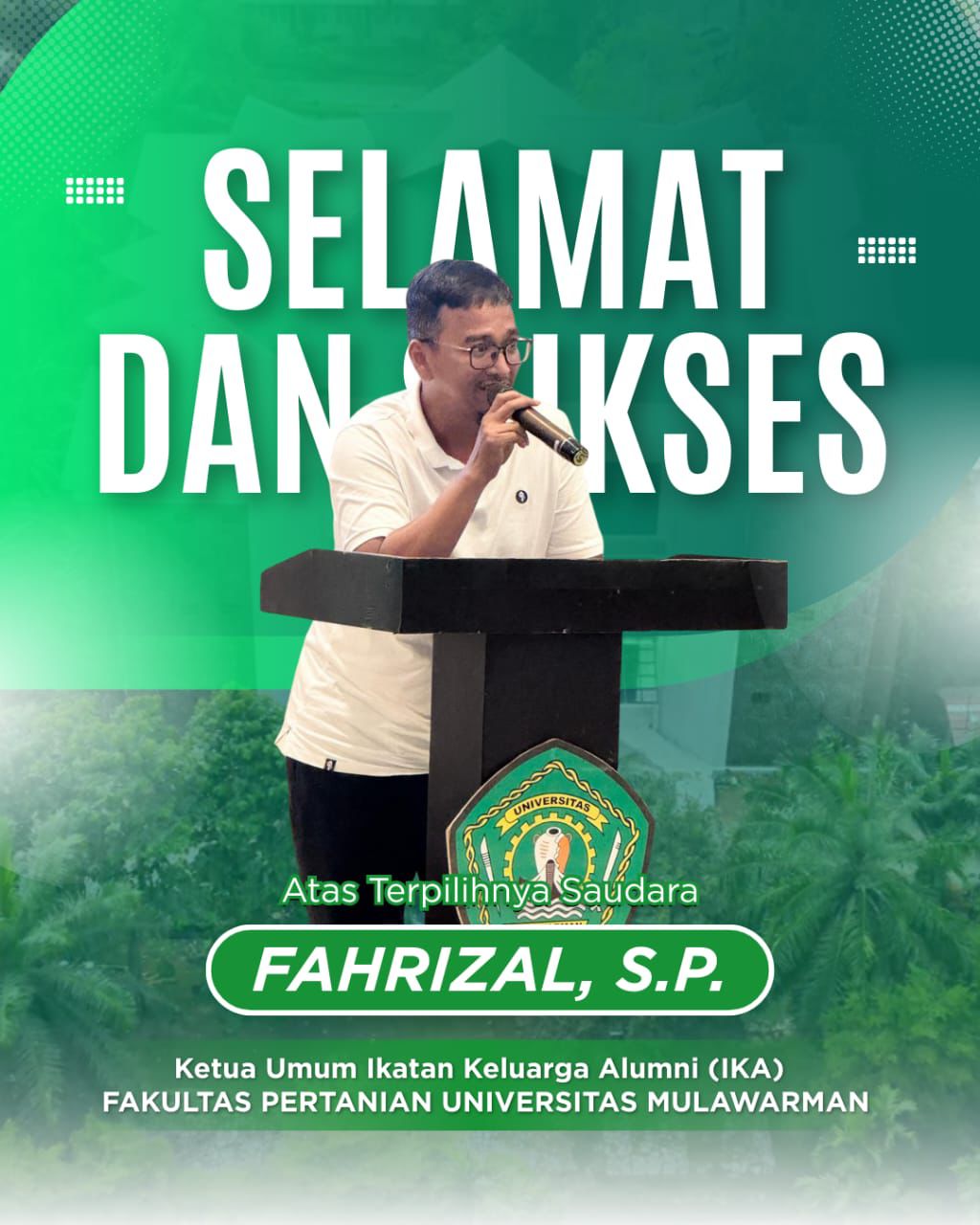 Terpilih Pimpin IKA Faperta Unmul 2025–2029, Fahrizal: Mari Wujudkan Alumni Berdaya
