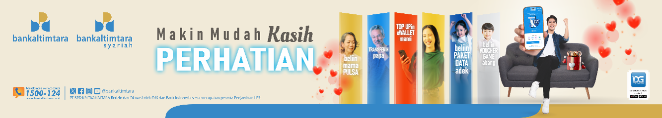 “Makin Mudah Kasih Perhatian”, Cara Bankaltimtara Dekatkan Layanan Digital dengan Keluarga